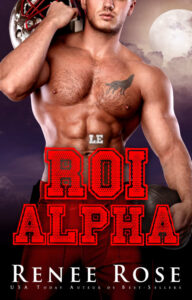 Le Roi Alpha Renee Rose