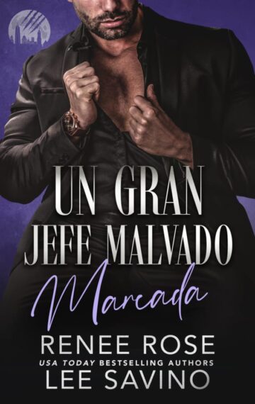 Un Gran Jefe Malvado: Marcada (Hombres lobo de Wall Street nº 3) (Spanish Edition)