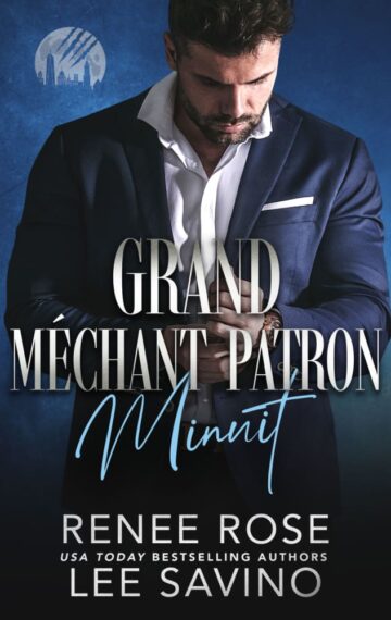 Grand Méchant Patron: Minuit (Les Loups-Garous de Wall Street t. 1) (French Edition)