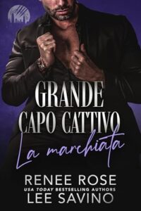 Grande capo cattivo La marchiata Renee Rose