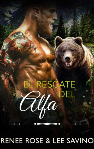 El rescate del alfa (Alfas Peligrosos nº 18) (Spanish Edition)