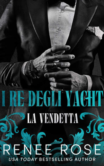 La vendetta (I re degli yacht Vol. 1) (Italian Edition)