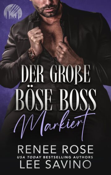 Der große böse Boss: Markiert (The-Werewolves-of-Wall-Street-Serie 3) (German Edition)