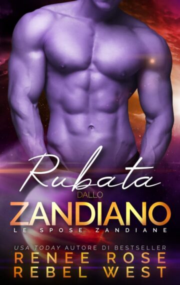 Rubata dallo zandiano (Le spose zandiane Vol. 7) (Italian Edition)