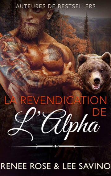 La Revendication de l’Alpha (Les Ours Bad Boys t. 1) (French Edition)