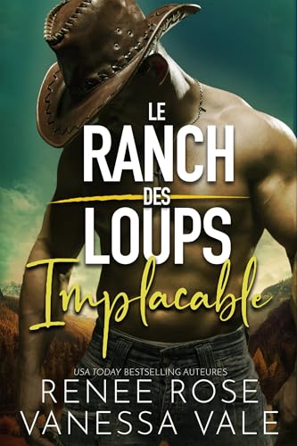 Implacable (Le Ranch des Loups t. 8) (French Edition)