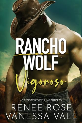 Vigoroso (Rancho Wolf nº 8) (Spanish Edition)