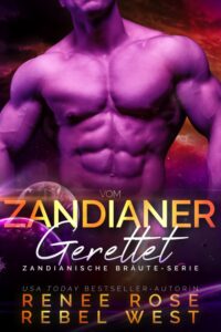 Vom Zandianer gerettet Renee Rose